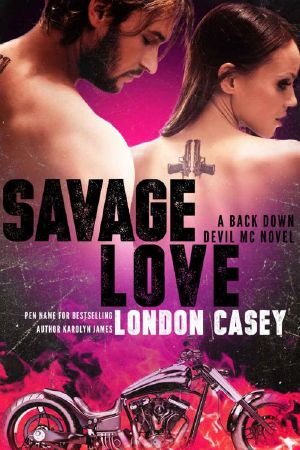 [Back Down Devil MC 07] • Savage Love